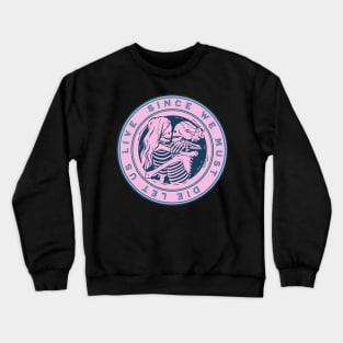 Skeletons Kissing Crewneck Sweatshirt